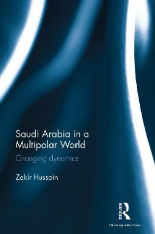 Cover of Saudi Arabia in a Multipolar World