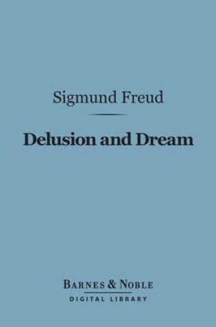 Cover of Delusion and Dream (Barnes & Noble Digital Library)