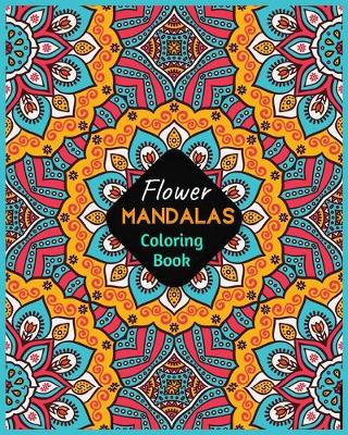 Book cover for Flower MANDALAS Coloring Book