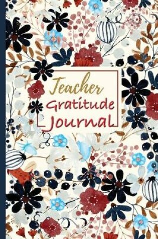 Cover of Teacher Gratitude Journal
