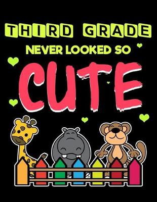 Book cover for Third Grade Never Looked So Cute