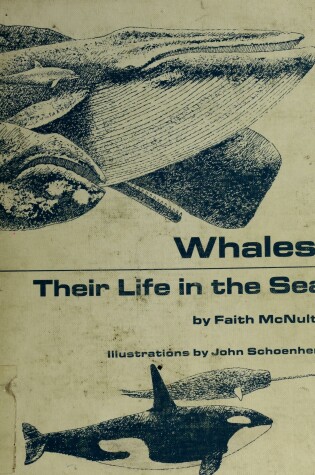 Cover of Whales, Their Life in the Sea