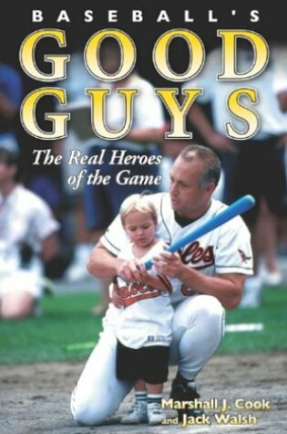 Cover of Baseball's Good Guys