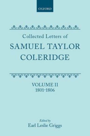Cover of Collected Letters of Samuel Taylor Coleridge: Volume 2, 1801-1806
