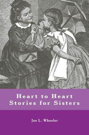 Cover of Heart to Heart Stories for Sisters