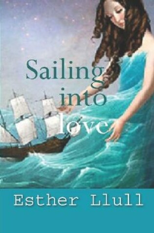Cover of Sailing into love