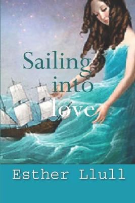 Book cover for Sailing into love