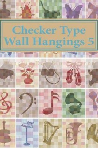 Cover of Checker Type Wall Hangings 5