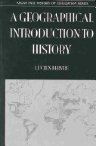 Cover of A Geographical Introduction To History