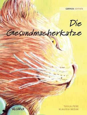 Book cover for Die Gesundmacherkatze