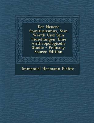 Book cover for Der Neuere Spiritualismus, Sein Werth Und Sein Tauschungen