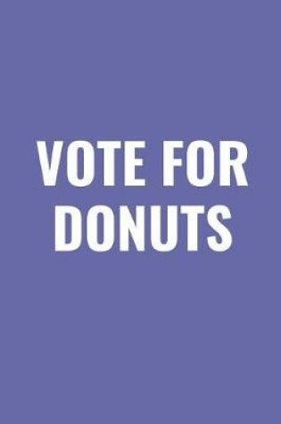 Cover of Vote for Donuts