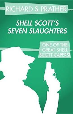 Book cover for Shell Scott's Seven Slaughters