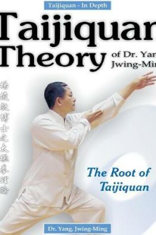 Cover of Taijiquan Theory of Dr. Yang, Jwing-Ming