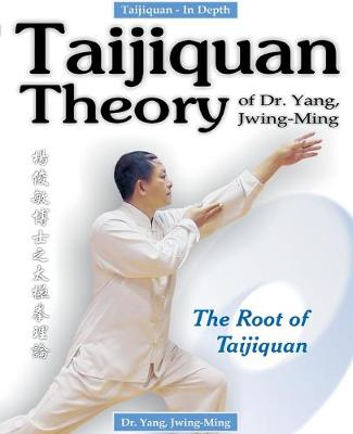 Cover of Taijiquan Theory of Dr. Yang, Jwing-Ming