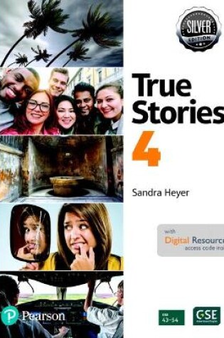 Cover of Even More True Stories Student Book with Essential Online Resources Level 4, Silver Edition