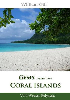 Book cover for Gems from the Coral Islands: Vol 1, Western Polynesia