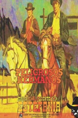 Cover of Peligrosos hermanos (Colección Oeste)