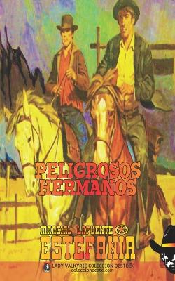 Book cover for Peligrosos hermanos (Colección Oeste)