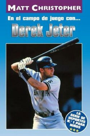 Cover of En El Campo de Juego Con... Derek Jeter (on the Field With... Derek Jeter)
