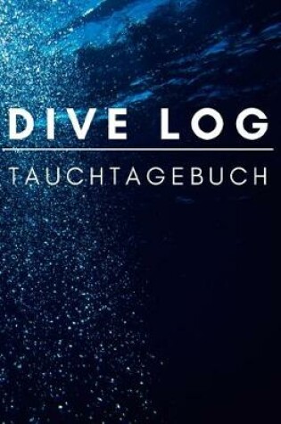 Cover of Dive Log Tauchtagebuch