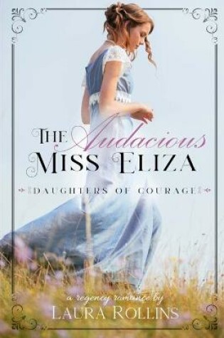 Cover of The Audacious Miss Eliza