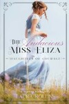 Book cover for The Audacious Miss Eliza