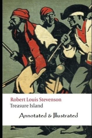 Cover of Treasure Island (Annotated & Illustrated) Classic Volume