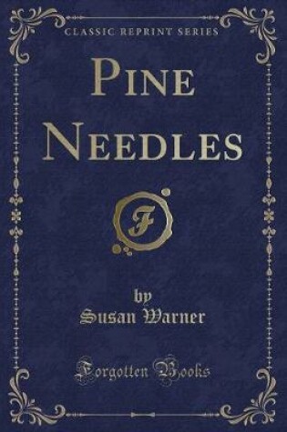 Cover of Pine Needles (Classic Reprint)