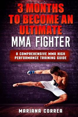 Book cover for 3 Months to Become an Ultimate Mma Fighter