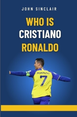 Cover of Who Is Cristiano Ronaldo