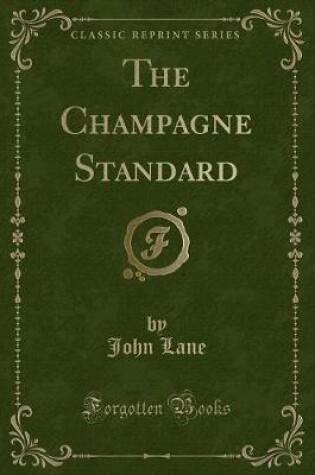 Cover of The Champagne Standard (Classic Reprint)