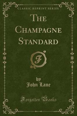 Book cover for The Champagne Standard (Classic Reprint)
