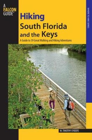 Cover of Hiking South Florida and the Keys