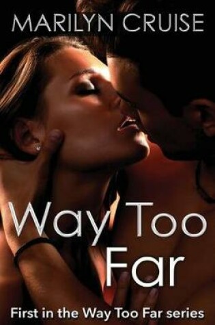 Cover of Way Too Far