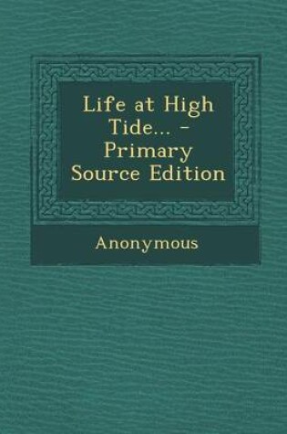 Cover of Life at High Tide...