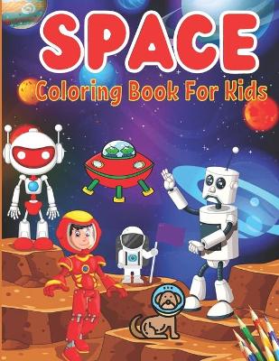 Book cover for Space Coloring Book for Kids