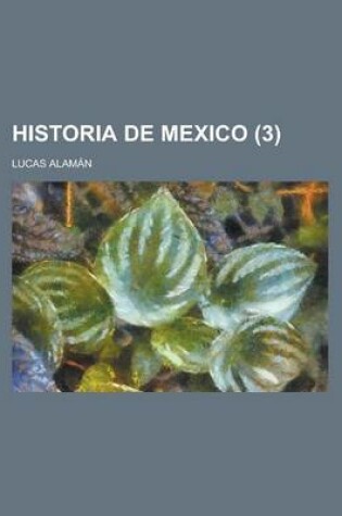 Cover of Historia de Mexico (3)