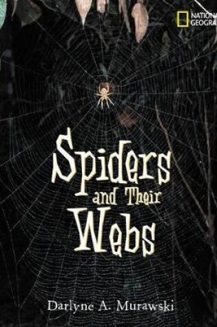 Cover of Spiders and Their Webs