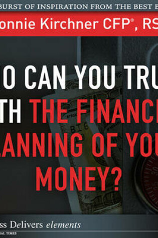 Cover of Who Can You Trust with the Financial Planning of Your Money?