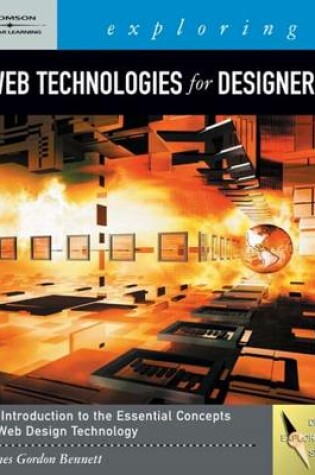 Cover of Exploring Web Technologies for Designers