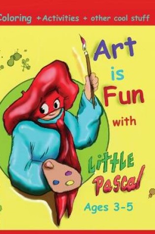 Cover of Art is Fun with little Pascal vol 1