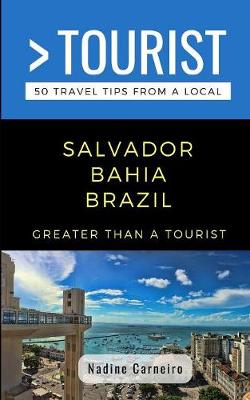 Book cover for Greater Than a Tourist- Salvador Bahia Brazil