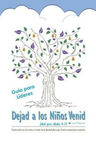 Cover of Guía para Líderes, Dejad a los Niños Venid.