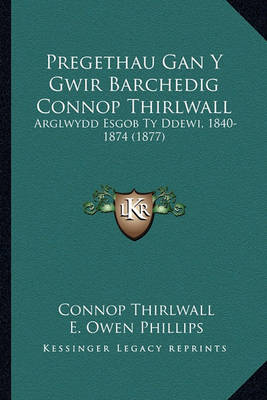 Book cover for Pregethau Gan y Gwir Barchedig Connop Thirlwall