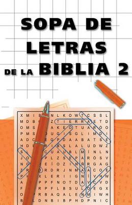 Book cover for Sopa de Letras de la Biblia 2