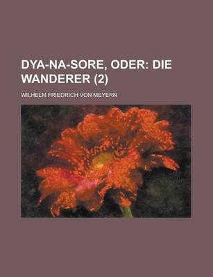 Book cover for Dya-Na-Sore, Oder (2 )