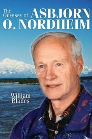 Cover of The Odyssey of Asbjorn O. Nordheim