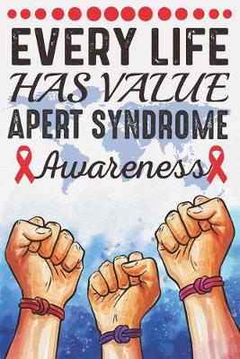 Book cover for Every Life Has Value Apert Syndrome Awareness