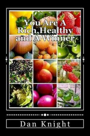 Cover of You Are a Rich, Healthy and a Winner